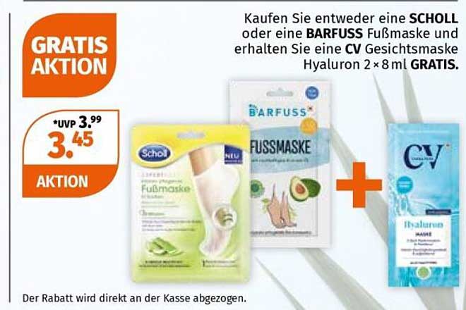 Kaufen Sie entweder eine SCHOLL oder eine BARFUSS Fußmaske und erhalten Sie eine CV Gesichtsmaske Hyaluron 2 x 8 ml GRATIS.