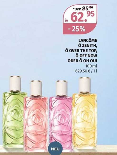 LANCÔME Ô ZENITH, Ô OVER THE TOP, Ô OFF NOW ODER Ô OH OUI