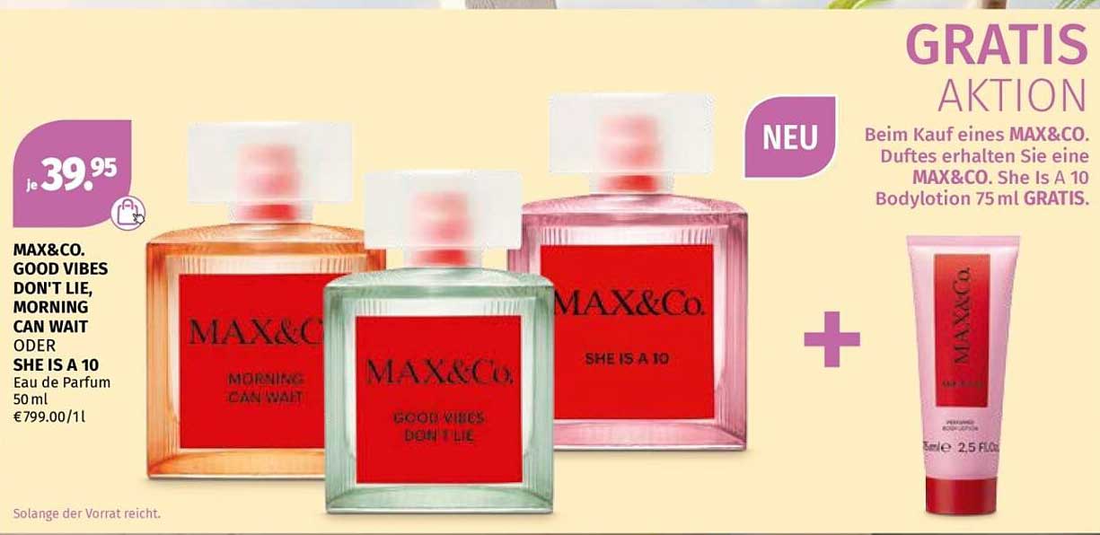 MAX&CO. GOOD VIBES DON'T LIE, MORNING CAN WAIT ODER SHE IS A 10 Eau de Parfum 50 ml