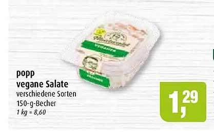 popp vegane Salate verschiedene Sorten 150-g-Becher 1 kg = 8,60
