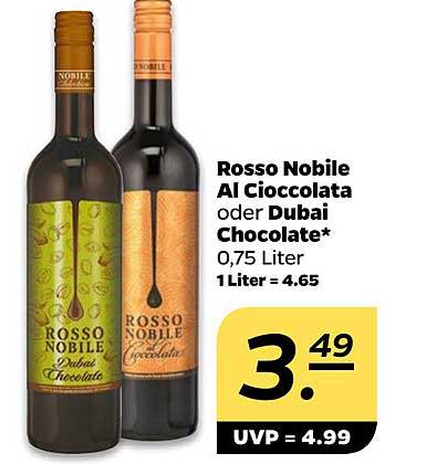 Rosso Nobile Al Cioccolata oder Dubai Chocolate* 0,75 Liter 1 Liter = 4.65