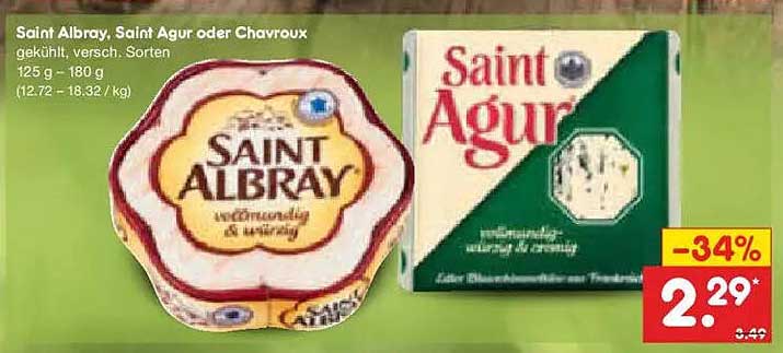 Saint Albray, Saint Agur oder Chavroux gekühlt, versch. Sorten 125 g - 180 g