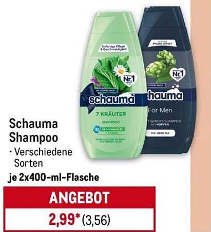 Schauma Shampoo
• Verschiedene Sorten
je 2x400-ml-Flasche