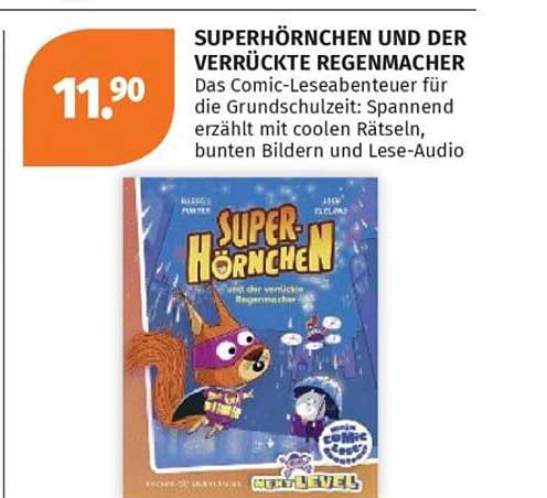 SUPERHÖRNCHEN UND DER VERRÜCKTE REGENMACHER