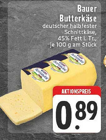 Bauer Butterkäse, deutscher halbfester Schnittkäse, 45% Fett i. Tr., je 100 g am Stück