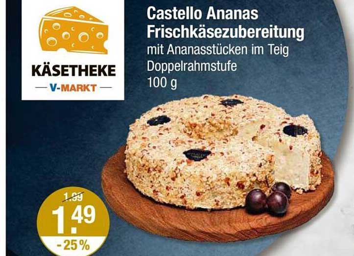 Castello Ananas Frischkäse-Zubereitung mit Ananasstücken im Teig Doppelrahmstufe 100 g