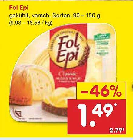 Fol Epi, gekühlt, verschiedene Sorten, 90 – 150 g