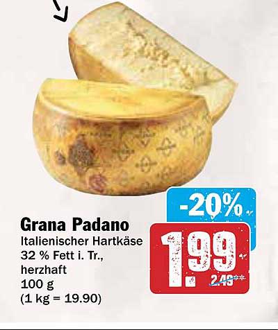 Grana Padano - Italienischer Hartkäse 32 % Fett i. Tr., herzhaft
