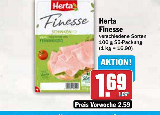 Herta Finesse verschiedene Sorten 100 g SB-Packung (1 kg = 16.90)