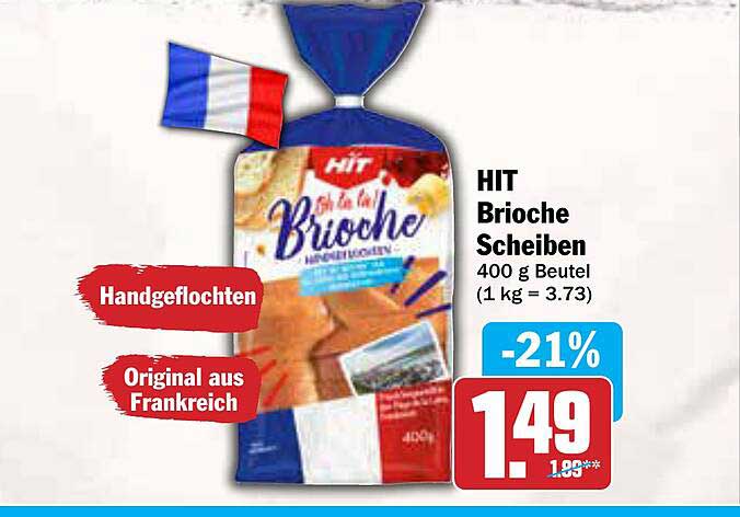 HIT Brioche Scheiben 400 g Beutel - Original aus Frankreich