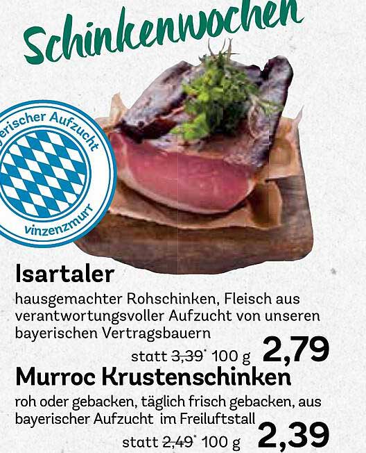 Isartaler hausgemachter Rohschinken und Murroc Krusten Schinken