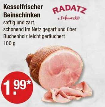 Kesselfrischer Beinschinken - Radatz - 100 g