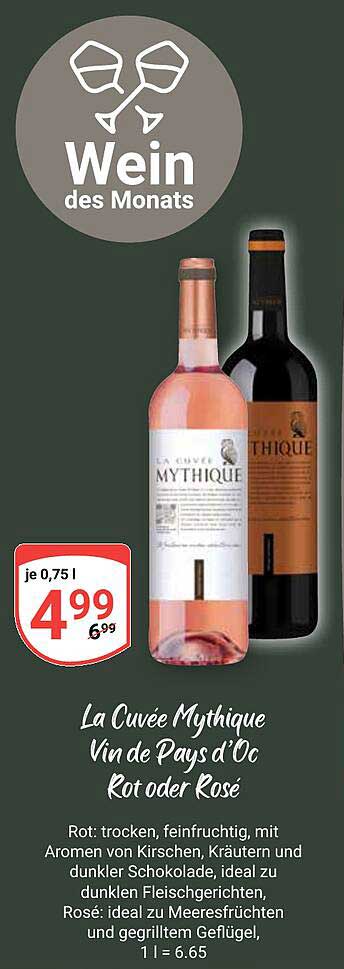 La Cuvée Mythique Vin de Pays d'Oc Rot oder Rosé