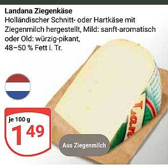 Landana Ziegenkäse - Holländischer Schnitt- oder Hartkäse