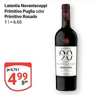 Latentia Novantaceppi Primitivo Puglia oder Primitivo Rosado