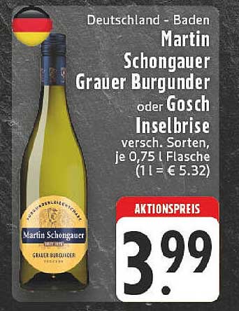 Martin Schongauer Grauer Burgunder oder Gosch Inselbrise 0,75 l Flasche