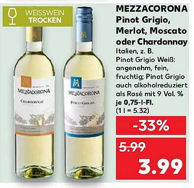 MEZZACORONA Pinot Grigio, Merlot, Moscato oder Chardonnay