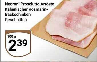 Negroni Prosciutto Arrost Italiano - Rosmarin-Backschinken, geschnitten