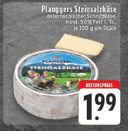 Planggger Steinsalzkäse – österreichischer Schnittkäse, mind. 50% Fett i. Tr., je 100 g am Stück