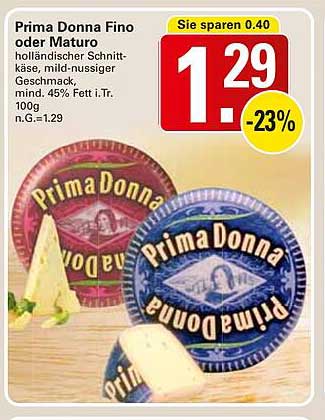 Prima Donna Fino oder Maturo - holländischer Schnittkäse