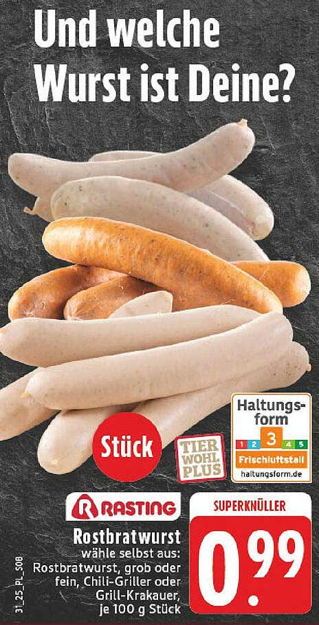 Rostbratwurst – wähle selbst aus: Rostbratwurst, grob oder fein, Chili-Griller oder Grill-Krakauer, je 100 g Stück