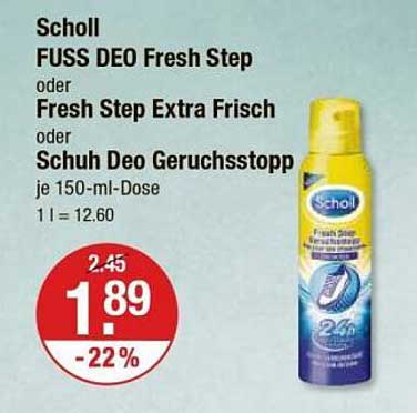 Scholl FUSS DEO Fresh Step oder Fresh Step Extra Frisch oder Schuh Deo Geruchsstopp je 150-ml-Dose