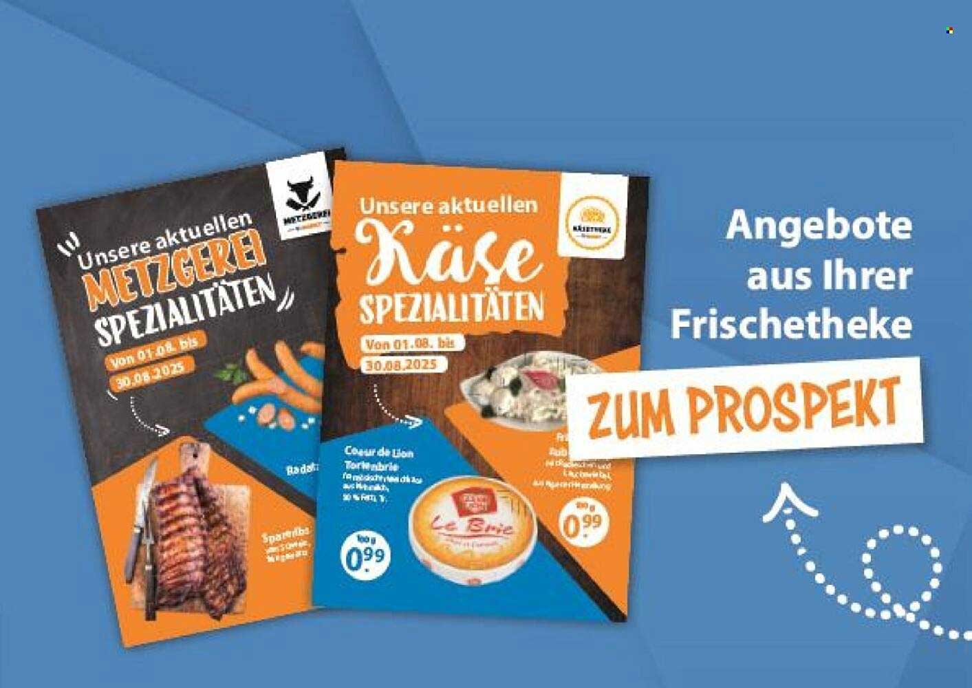 Unsere aktuellen Käse-Spezialitäten vom 01.08. bis 30.08.2025