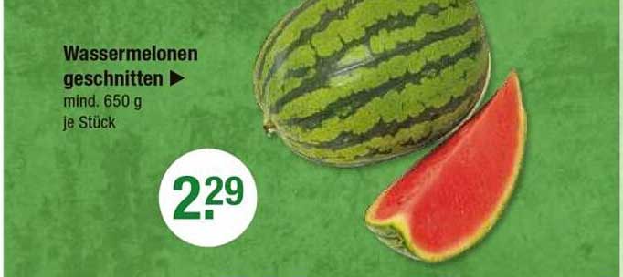 Wassermelonen geschnitten - mind. 650 g je Stück