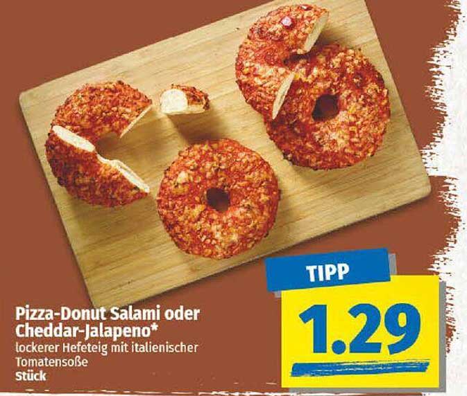 Pizza-Donut Salami oder Cheddar-Jalapeno*