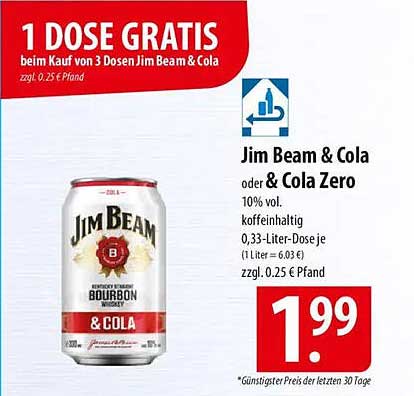 1 Dose gratis beim Kauf von 3 Dosen Jim Beam & Cola