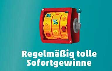 Regelmäßig tolle Sofortgewinne