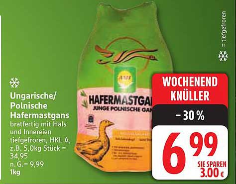 Ungarische/Polnische Hafermastgans - Wo­chenend-Knüller!