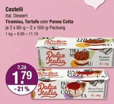 Castelli Ital. Dessert - Tiramisu, Tartufu oder Panna Cotta