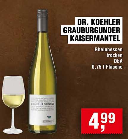 DR. KOEHLER GRAUBURGUNDER KAISERMANTEL