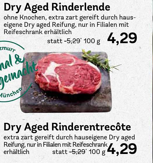 Dry Aged Rinderlende und Dry Aged Rinderentrecôte
