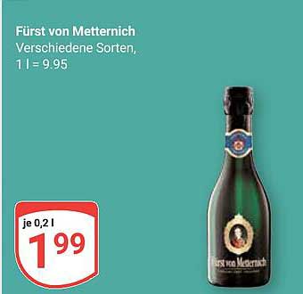 Fürst von Metternich - Verschiedene Sorten, 0,2 l für nur 1,99 €