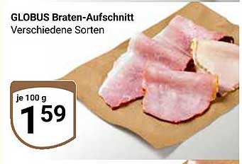 GLOBUS Braten-Aufschnitt - Verschiedene Sorten