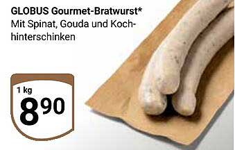 GLOBUS Gourmet-Bratwurst mit Spinat, Gouda und Kochschinken