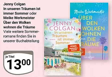 Jenny Colgan - In unseren Träumen ist immer Sommer oder Meike Werkmeister - Über den Wolken wohnen die Träume