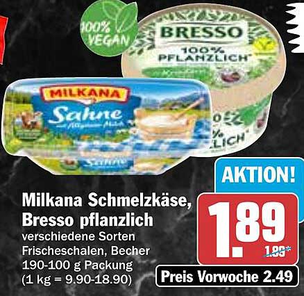 Milkana Schmelzkäse, Bresso pflanzlich - verschiedene Sorten