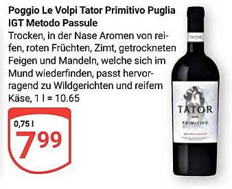 Poggio Le Volpi Tator Primitivo Puglia IGT Metodo Passule
