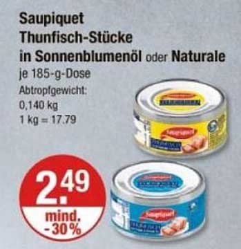 Saupiquet Thunfisch-Stücke in Sonnenblumenöl oder Naturele