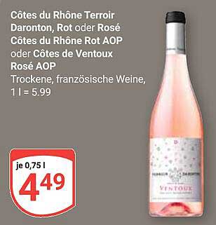 Côtes du Rhône Terroir Daronton, Rot oder Rosé Côtes du Rhône Rot AOP oder Côtes de Ventoux Rosé AOP