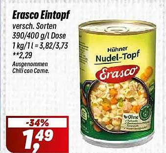 Erasco Eintopf versch. Sorten 390/400 g/l Dose 1kg/1 l = 3,82/3,73 *2,29 Ausgenommen Chili con Carne.