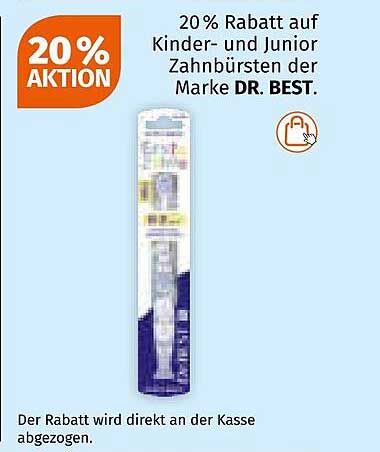20% Rabatt auf Kinder- und Junior Zahnbürsten der Marke DR. BEST