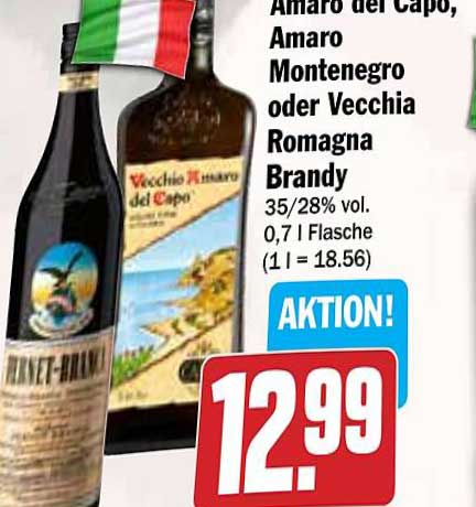 Amaro del Capo, Amaro Montenegro oder Vecchia Romagna Brandy