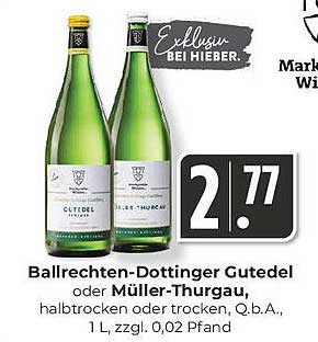 Ballrechten-Dottinger Gutedel oder Müller-Thurgau, halbtrocken oder trocken, 1 L