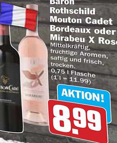Baron Rothschild Mouton Cadet Bordeaux oder Mirabeau X Rosé