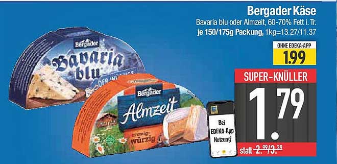 Bergader Käse - Bavaria blu oder Almzeit, 60-70% Fett i. Tr.