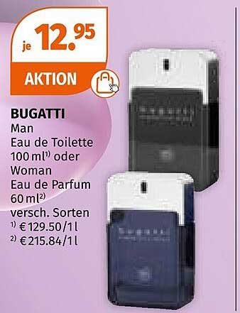 BUGATTI Eau de Toilette Man 100 ml oder Eau de Parfum Woman 60 ml – Jetzt im Angebot!